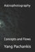 Astrophotograph: Concept and Flows by Yang Immanuel Pachankis
