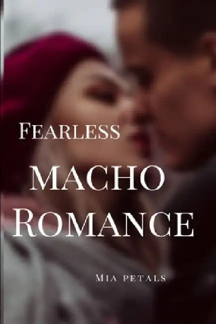 Fearless: (Macho Romance) by Sano Bar
