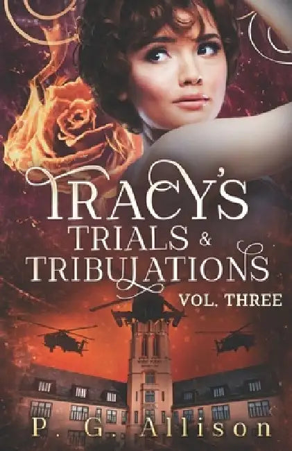 Tracy's Trials and Tribulations by P. G. Allison