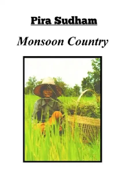Monsoon Country by Pira Sudham