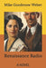 Renaissance Radio by Mike Goodenow Weber