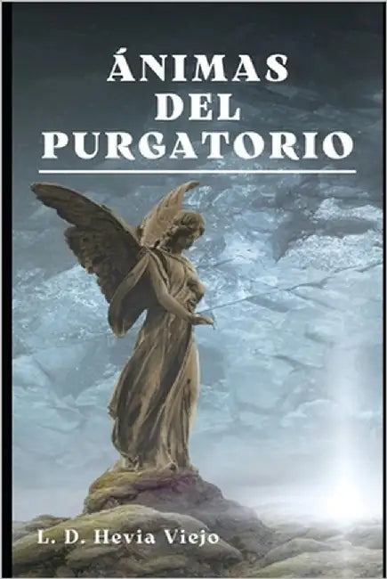 Ánimas del Purgatorio by Hevia Viejo, L. D.