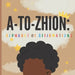 A-2-Zhion: Alphabet of Affirmations by Shinia Dixon