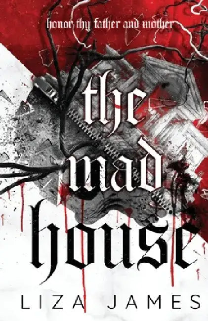 The Mad House by Liza James
