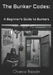 The Bunker Codes: : A Beginner's Guide to Bunkers by Chance Paladin
