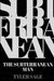 The Subterranean Man by Tyler Sage