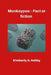 Monkeypox: Fact or Fiction by Kimberly A. Ashby