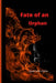 Fate of an orphan by Queeneth Muna