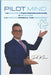 Pilot MInd: Le 5 Marce per Programmare e Pilotare la Mente verso il Tuo Successo by Moraru, Dan