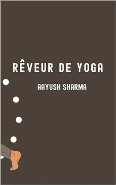 Rêveur de Yoga by Sharma, Aayush