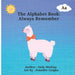 Always Remember: Aa in The A - Z Series by Jennifer Grajko