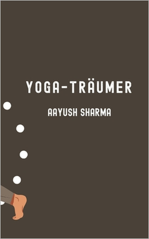 Yoga-Träumer by Aayush Sharma