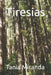 Tiresias by Tania Miranda