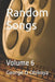 Random Songs: Volume 6 by George O. Obikoya