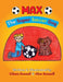 MAX - The Super Soccer Dog by Alex Rossall