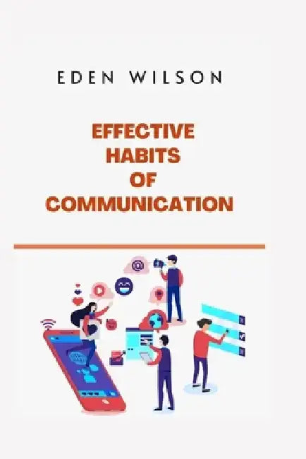 Effective habits of communication by Emmanuel Adedeji