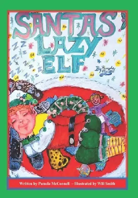 Santa's Lazy Elf by Will Smith