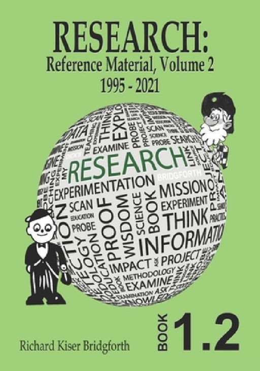 Research: Reference Material, Volume 2 by Richard Kiser Bridgforth