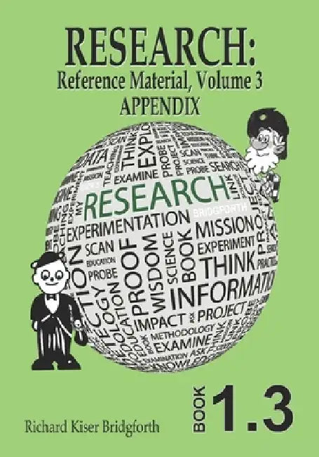 Research: Reference Material, Volume 3 by Richard Kiser Bridgforth