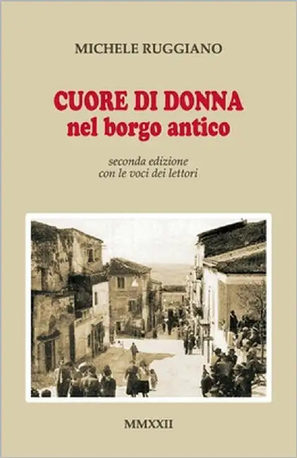 Cuore di donna nel borgo antico by Ruggiano, Michele