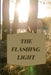 The Flashing Light by Abdullah Babar