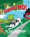 Gumbo NO!: In the Backyard by Patrick Carlson