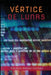 Vértice de lunas by Víctor Hugo Flores Solís