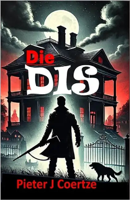 Die Dis by Coertze, Pieter J.