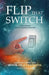 Flip that Switch: A Blueprint for Sustained Revival: Lessons from the book of Ephesians by David A, Sr Harris