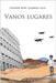 Vanos lugares by German, Abel