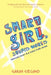 Smart Girl, Stupid World: Choosing Right in a World Gone Wrong by Lindsay Williams