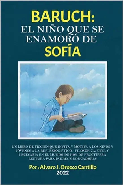 Baruch: El NIÑO QUE SE ENAMORÓ DE SOFÍA by Orozco Cantillo, Alvaro Joaquin