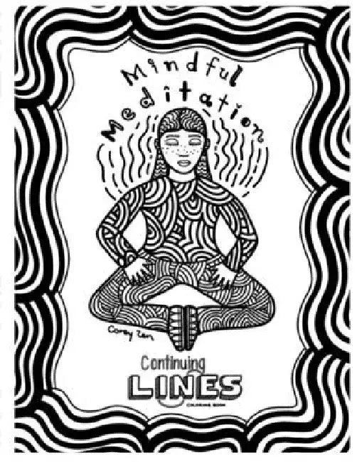 Mindful Meditation: Continuing Lines Coloring Book by Corey Zen