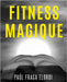 Fitness Magique by Fraga Elordi, Paúl