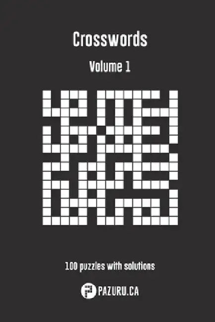 Crosswords: Volume 1 by Pazuru Ca