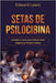 Setas de Psilocibina: Consejos y Trucos para Cultivar Setas Mágicas de Primera Calidad by Lewis, Edward