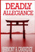 Deadly Allegiance by Harmony a. Cambridge