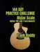144 Day Practice Challenge: Major Scales: Guitar TAB by Frank Roddy