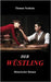 Der Wüstling: Historischer Roman by Neukum, Thomas