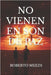 No Vienen En Son de Paz by Meezs, Roberto