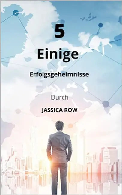 5 Einige Erfolgsgeheimnisse by Row, Jassica