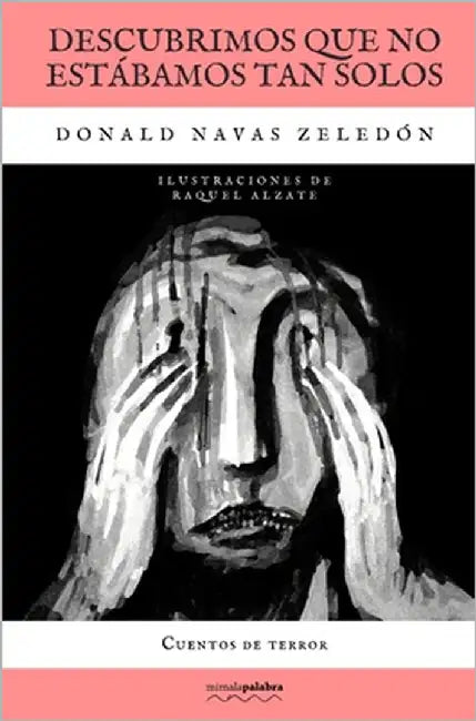 Descubrimos que no estábamos tan solos by Editores, Mimalapalabra