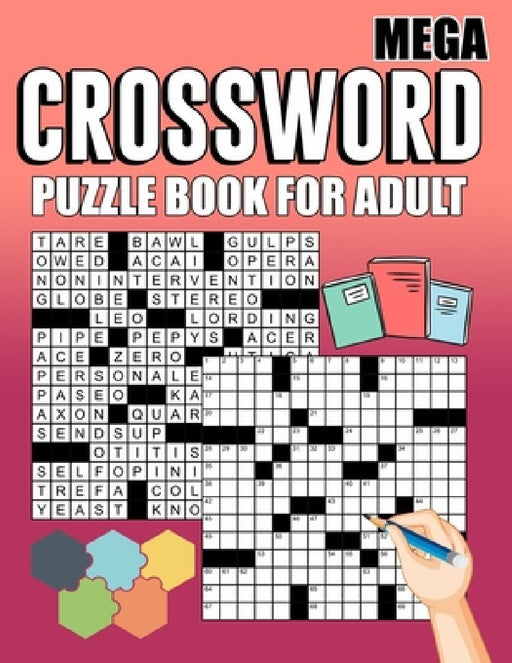 Crossword puzzle for adult: Entertain your mind with this crossword puzzle book by Charlie L. King