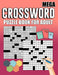 Crossword puzzle for adult: Entertain your mind with this crossword puzzle book by Charlie L. King