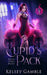 Cupid's Pack: A Rejected Mate Shifter Romance by Kelsey Gamble