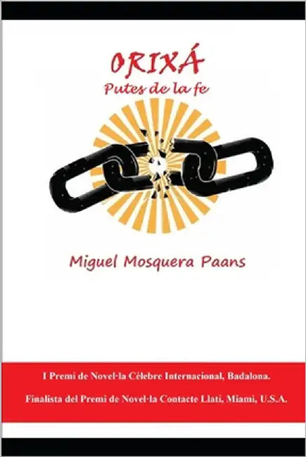 Orixá: Putes de la fe by Mosquera Paans, Miguel