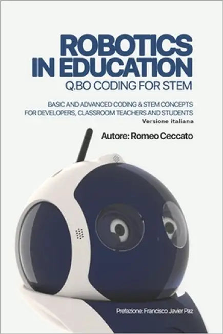 Robotics in Education: Q.Bo Coding for Stem by Ceccato, Romeo