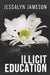 Illicit Education by Jessalyn Jameson