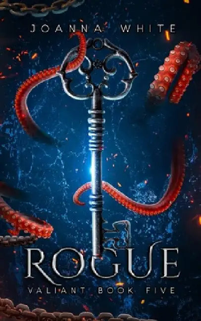 Rogue: Valiant Book Five by H. a. Pruitt