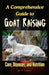 A Comprehensive Guide to Goat Raising: Care, Diseases, and Nutrition by Muhammad Ismail Fazil